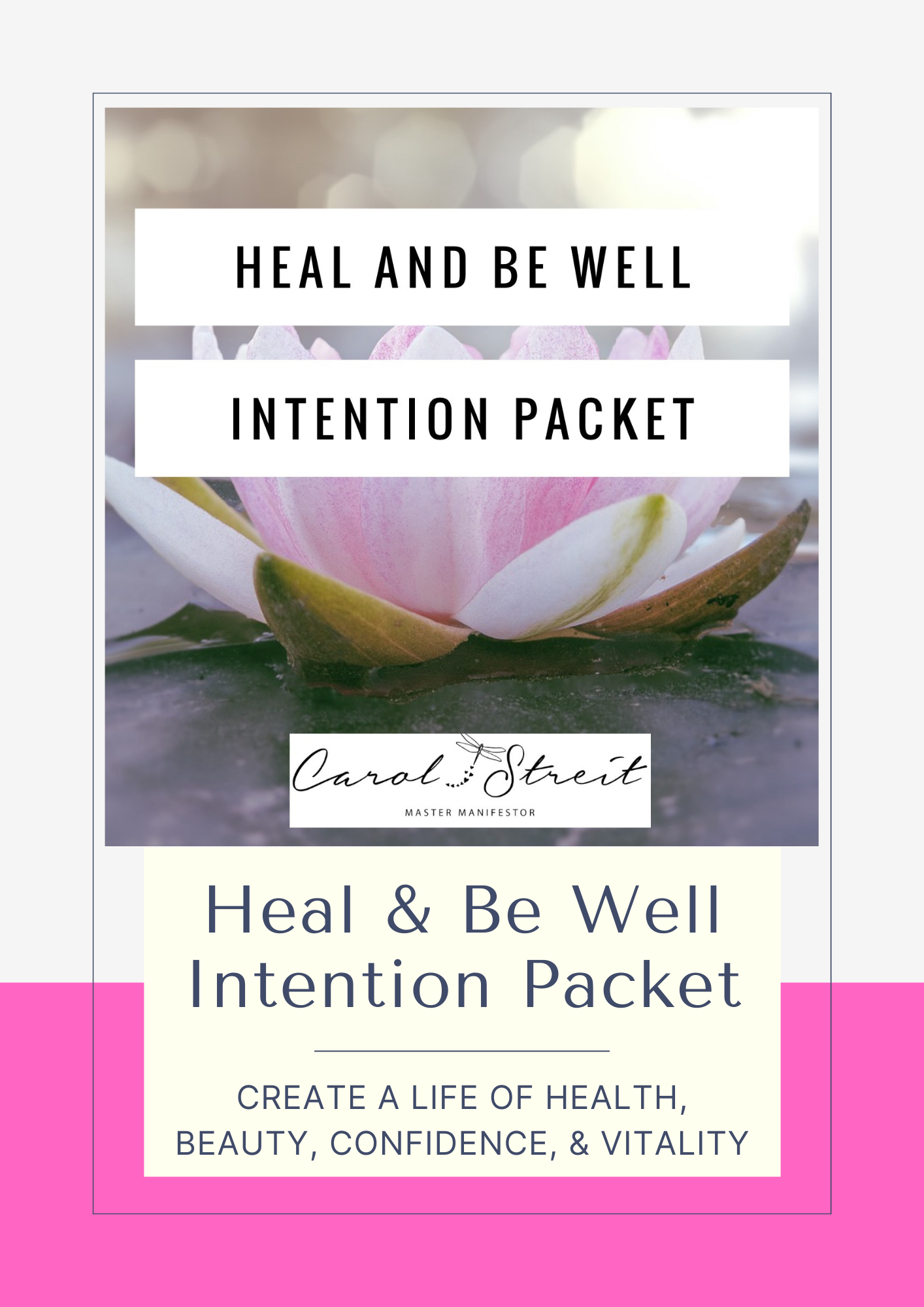 Heal & Be Well Intention Packet