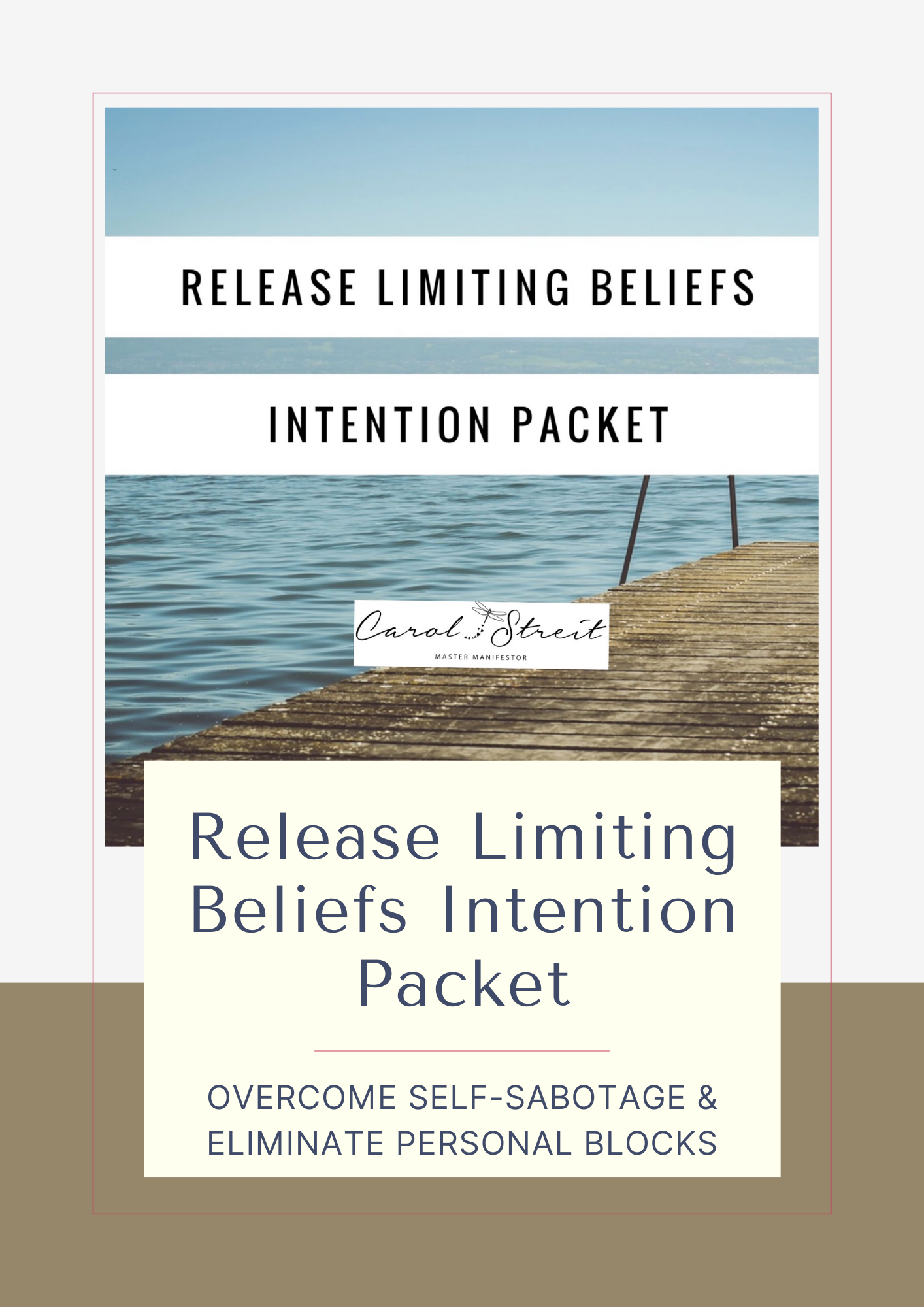Release Limiting Beliefs Intention Packet