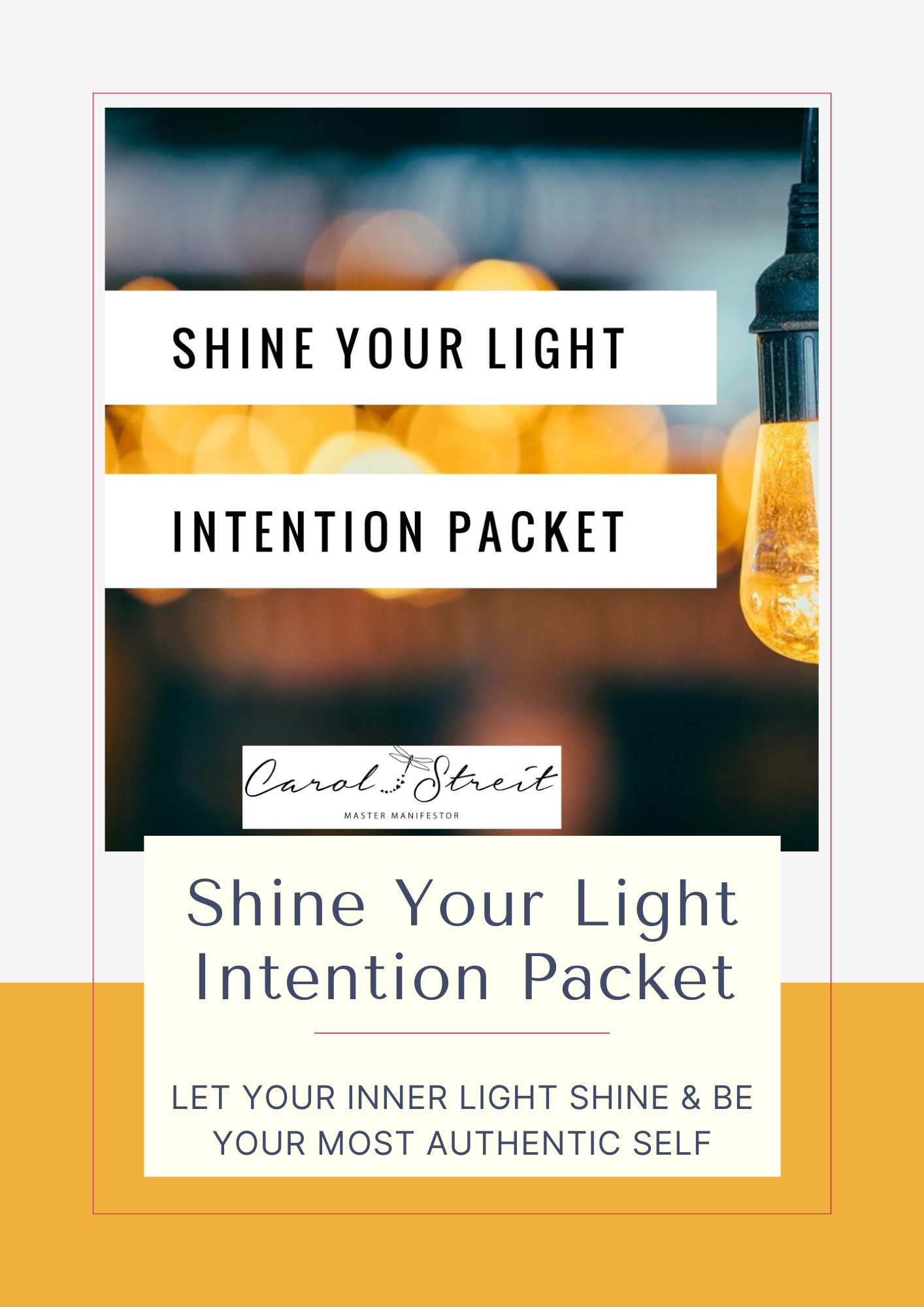 Shine Your Light Intention Packet